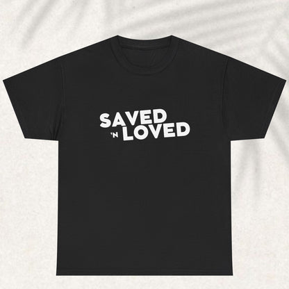 Saved n Loved T-shirt