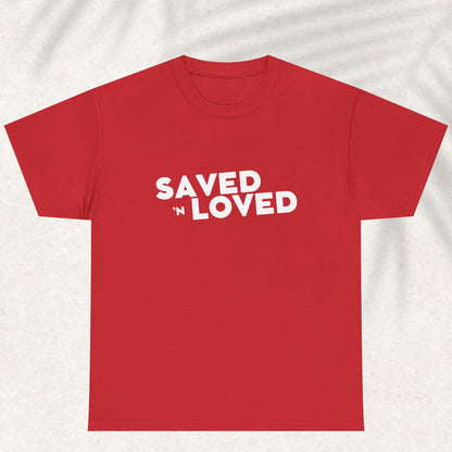 Saved n Loved T-shirt