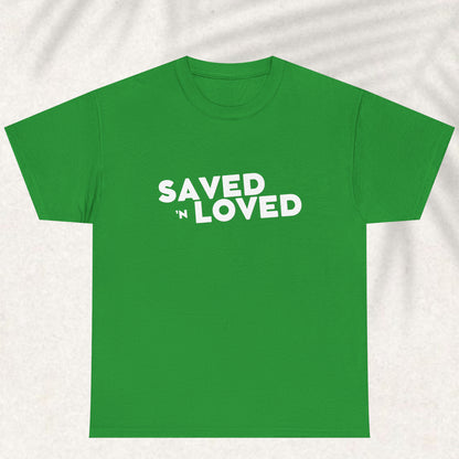 Saved n Loved T-shirt