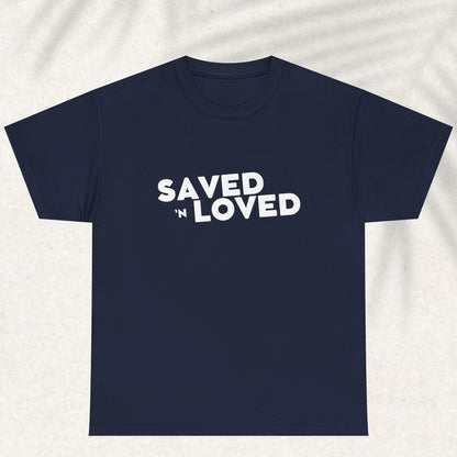 Saved n Loved T-shirt