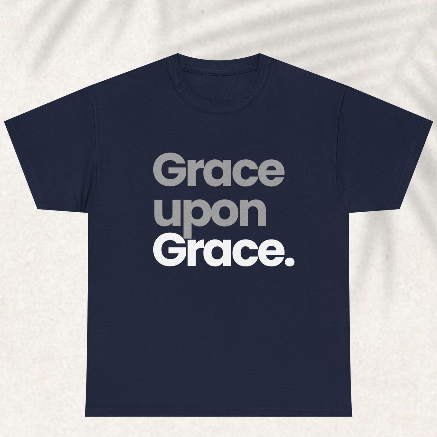 Grace upon grace T-shirt