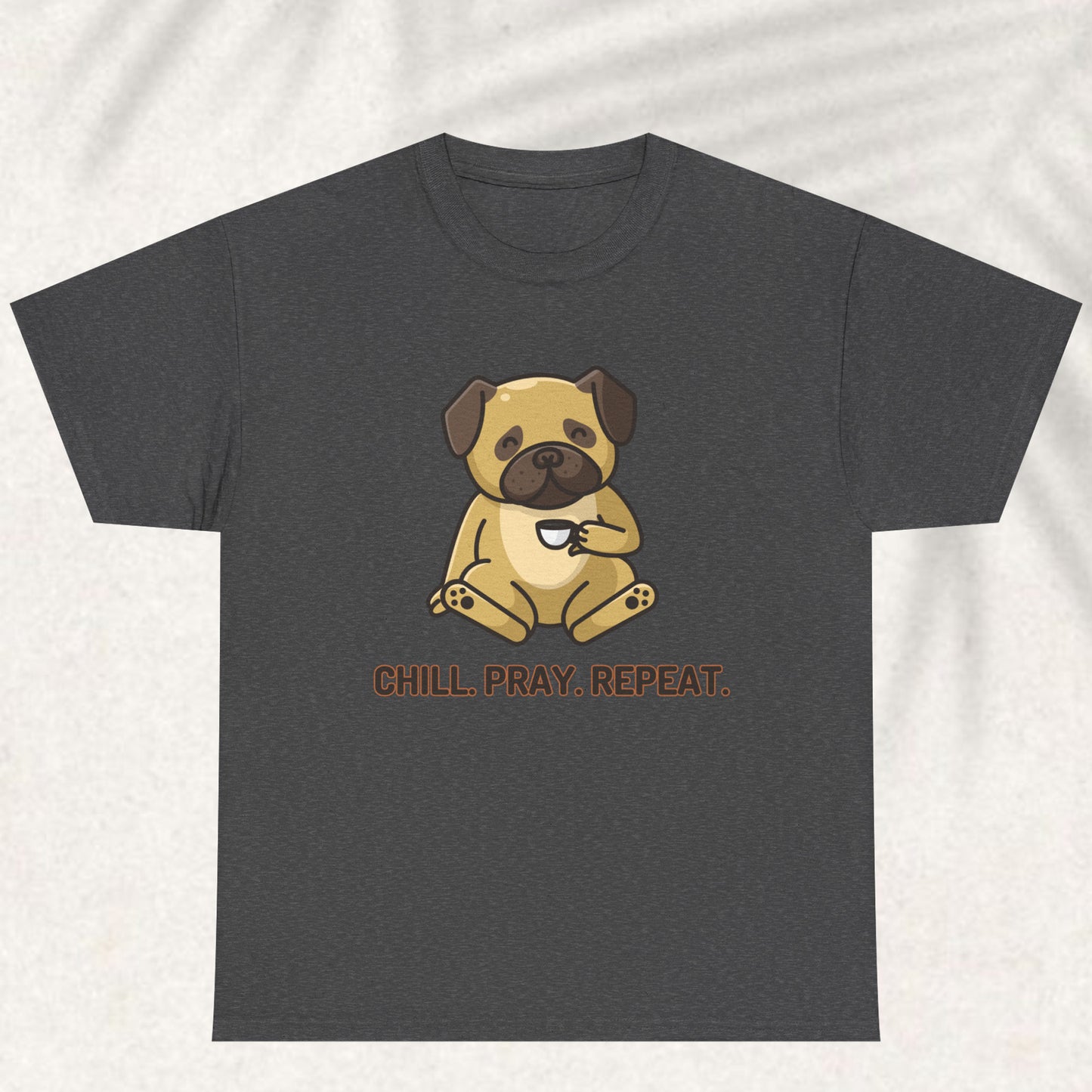 Chill Pray repeat T-shirt