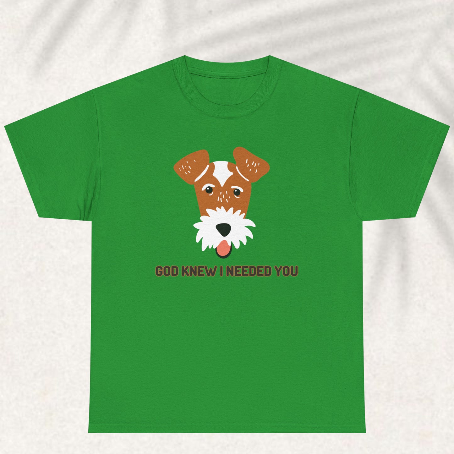 God knew I needed you T-shirt