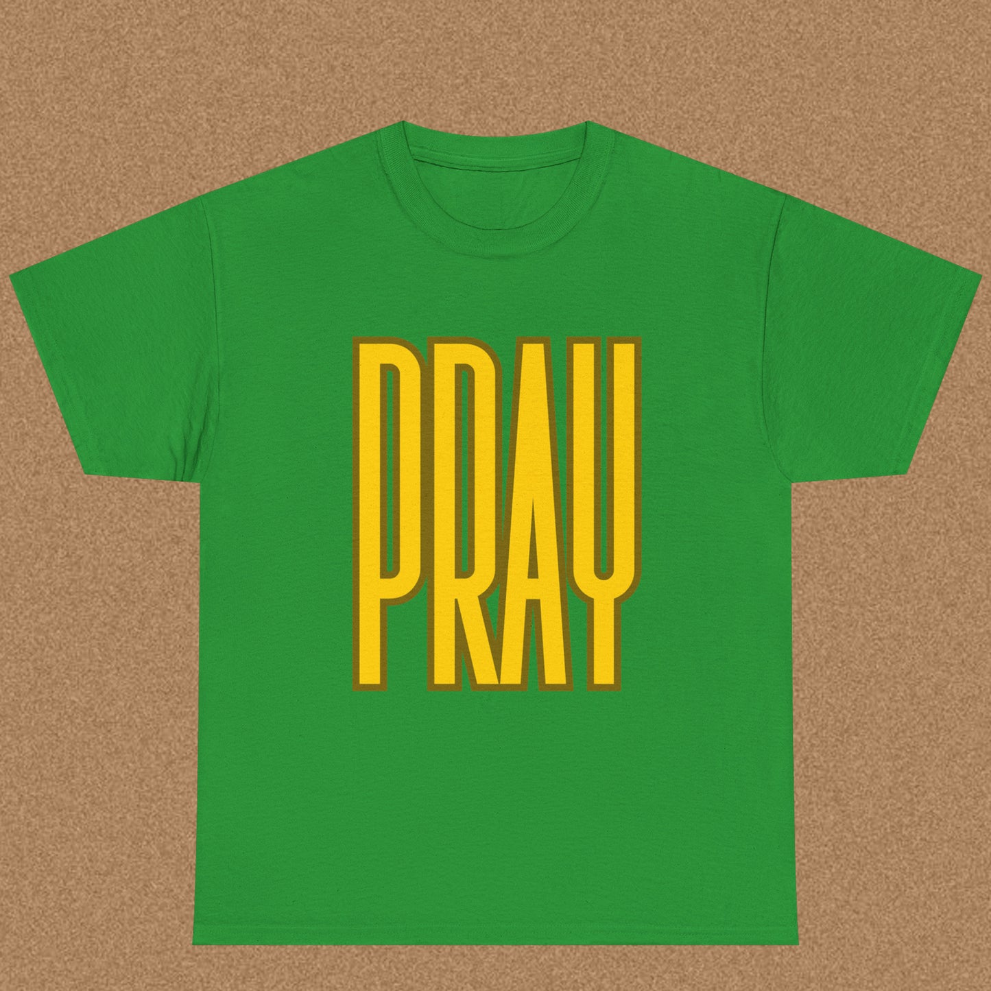 Pray - Christian Graphic Tee | 1 Thessalonians 5:17