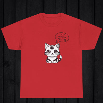 Stay Pawsitive trust God T-shirt