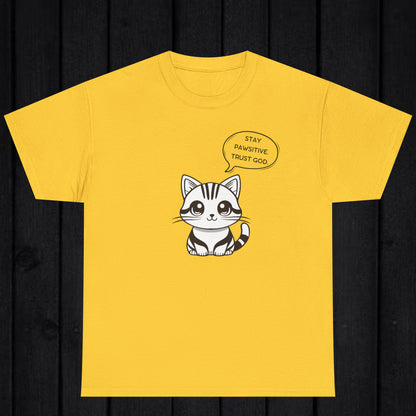 Stay Pawsitive trust God T-shirt