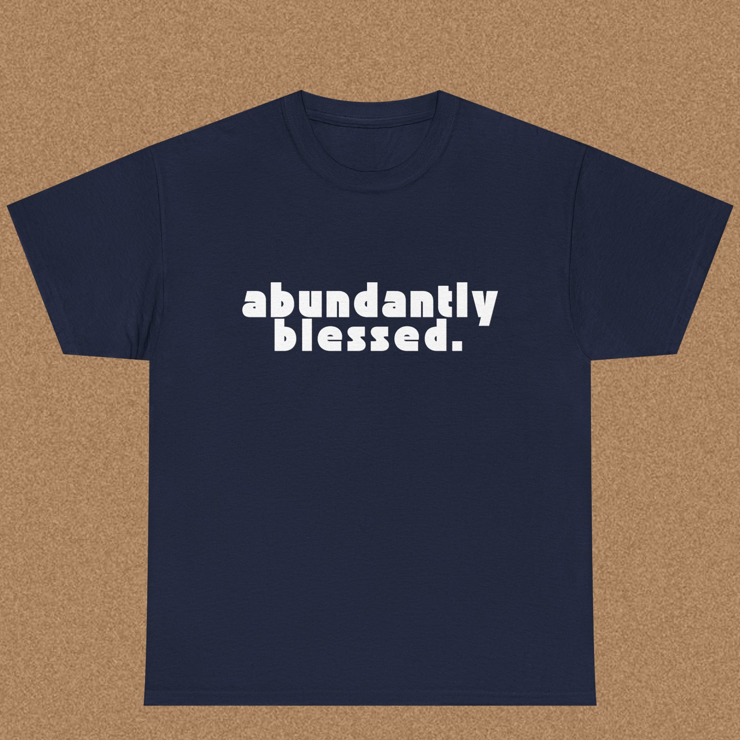 abundantly blessed T-shirt