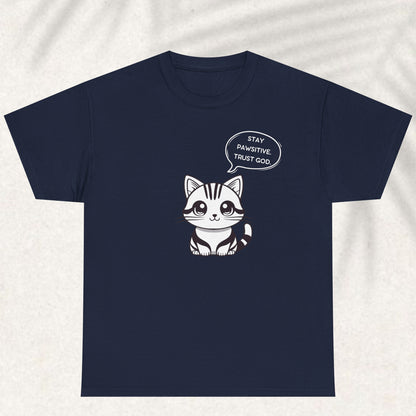 Stay Pawsitive trust God T-shirt