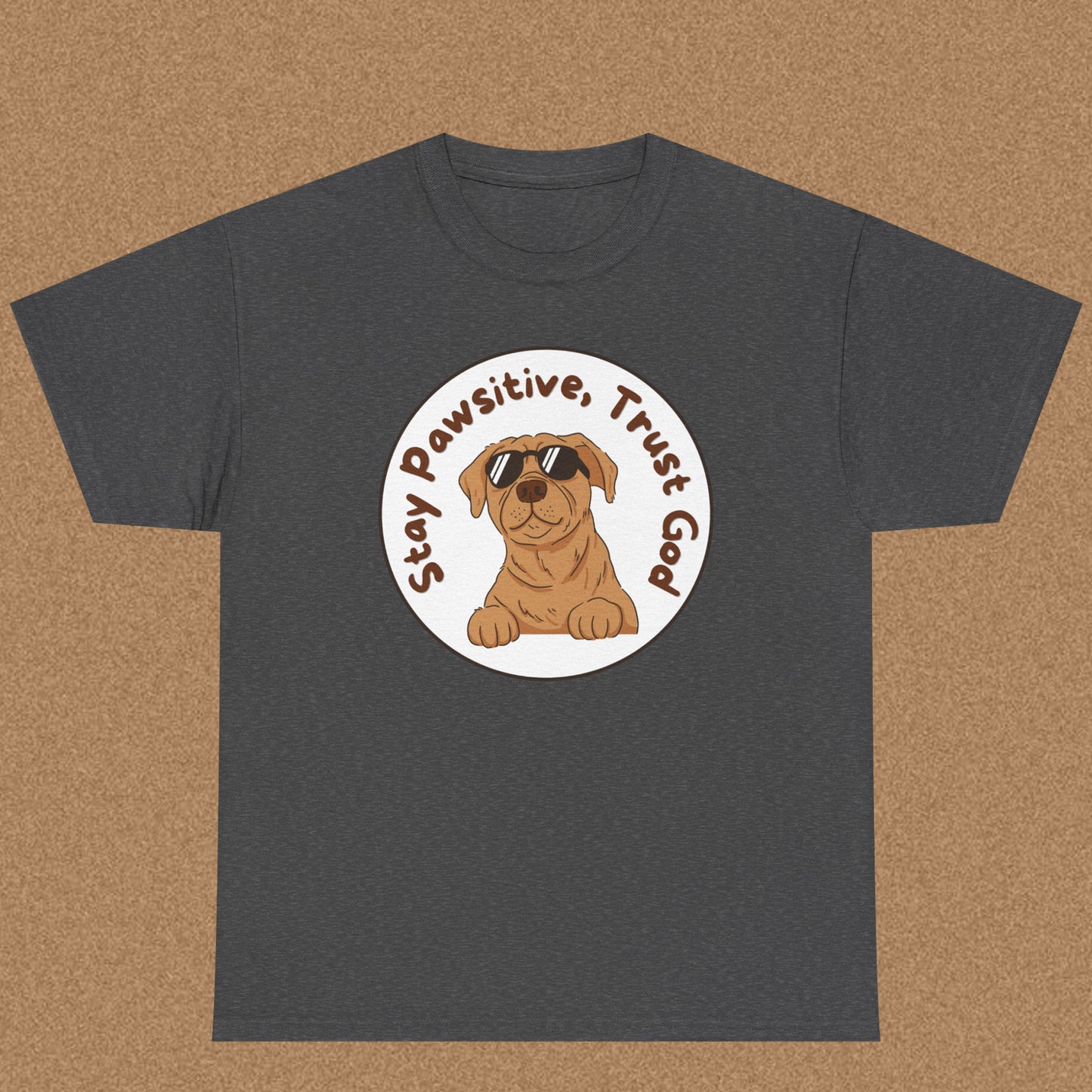 Stay pawsitive trust God T-shirt