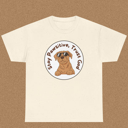 Stay pawsitive trust God T-shirt