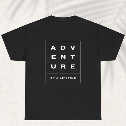 Adventure of a life T-shirt