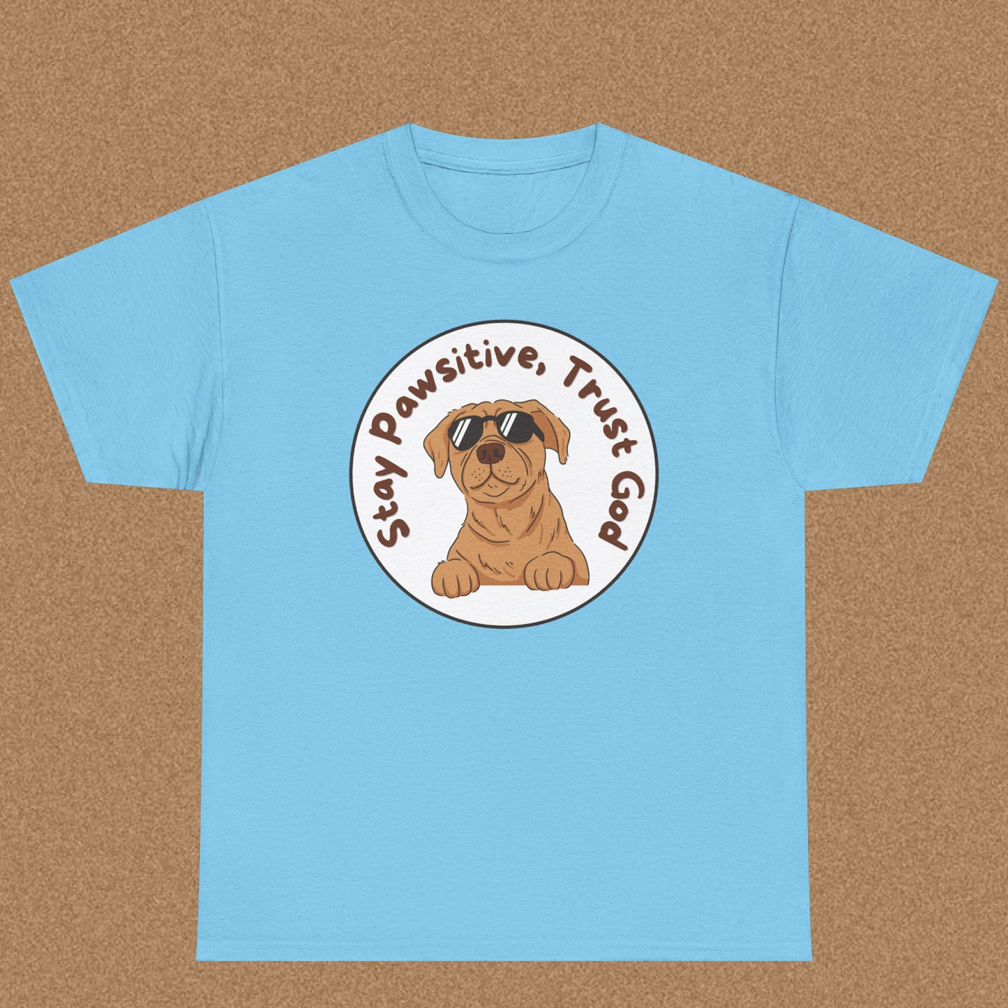Stay pawsitive trust God T-shirt