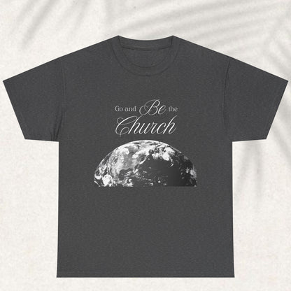 God and be the Church T-shirt