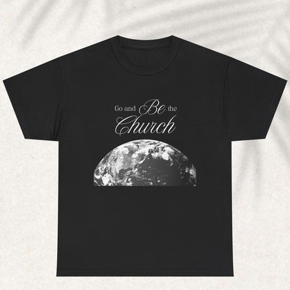 God and be the Church T-shirt