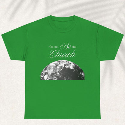 God and be the Church T-shirt