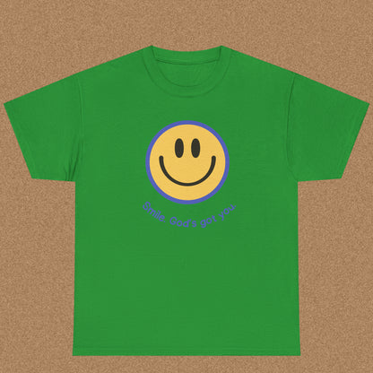 Smile God got you T-shirt