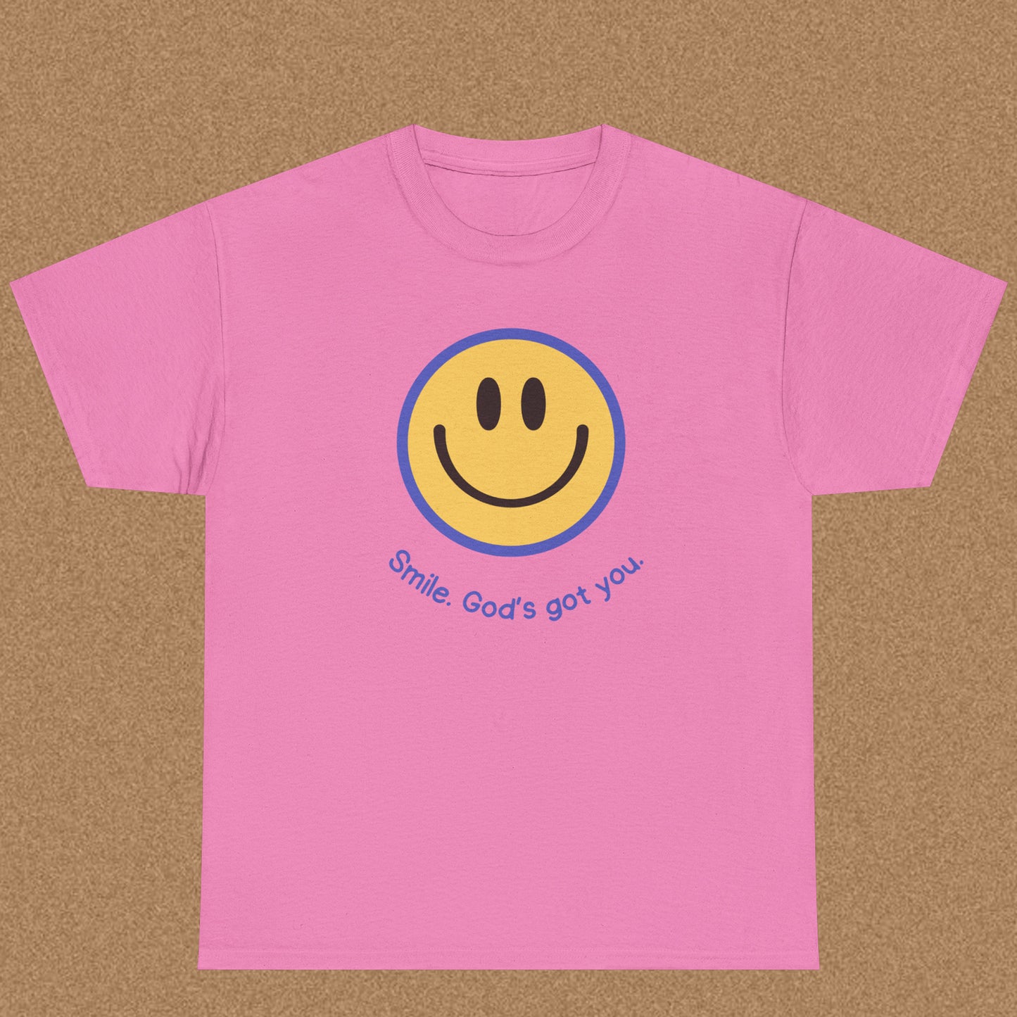 Smile God got you T-shirt