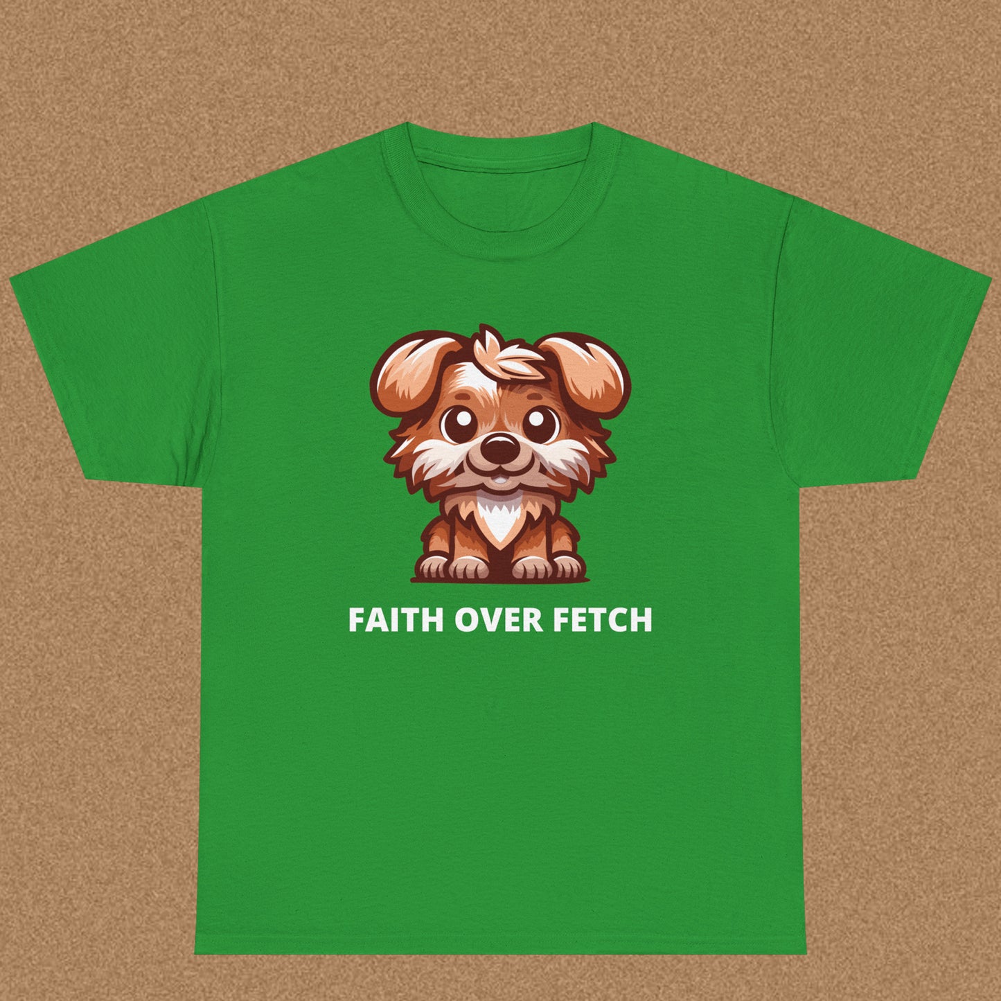 Faith over fetch T-shirt