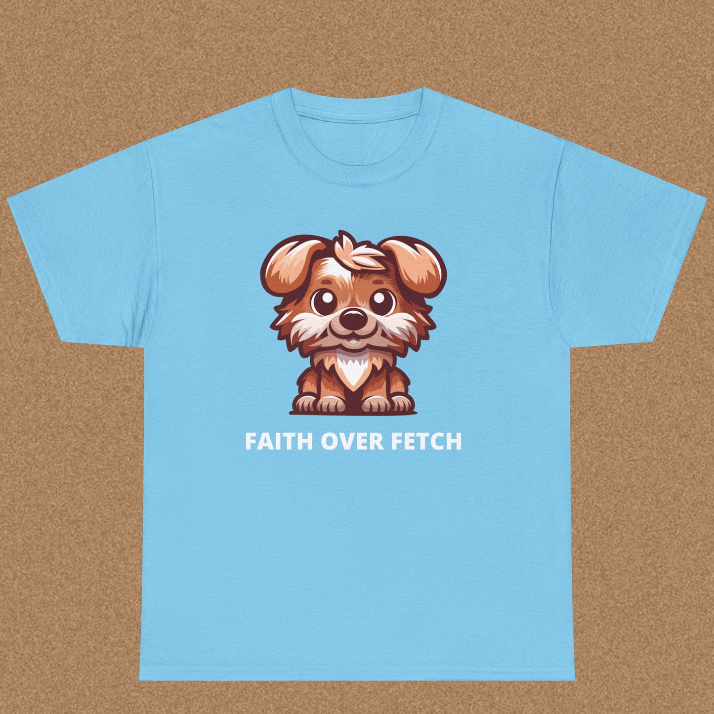 Faith over fetch T-shirt
