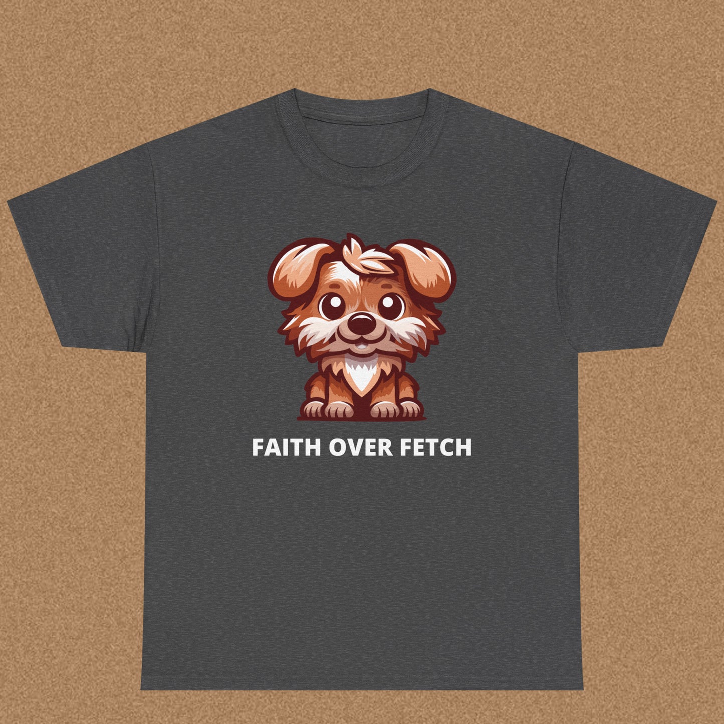 Faith over fetch T-shirt