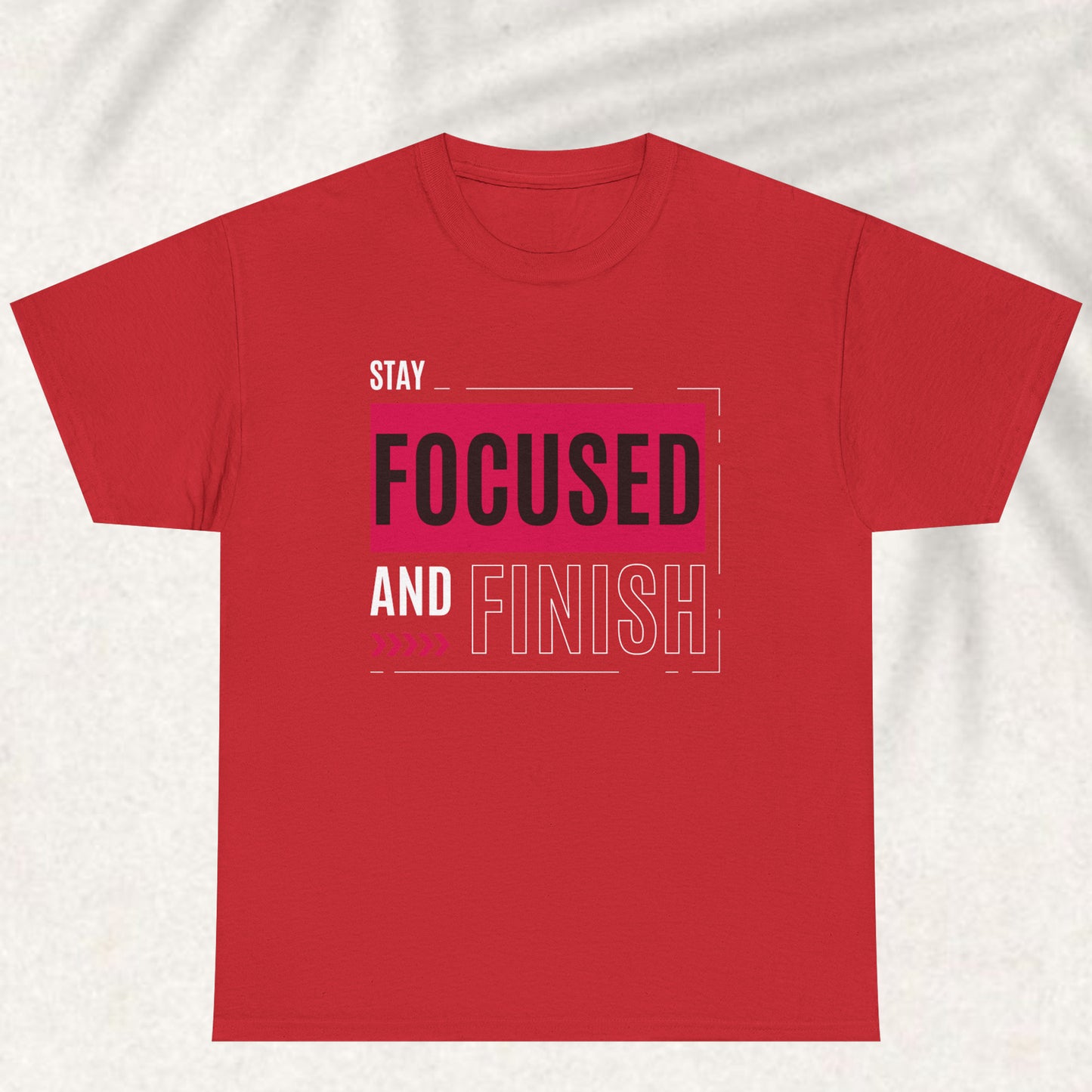 Stay focus T-shirt