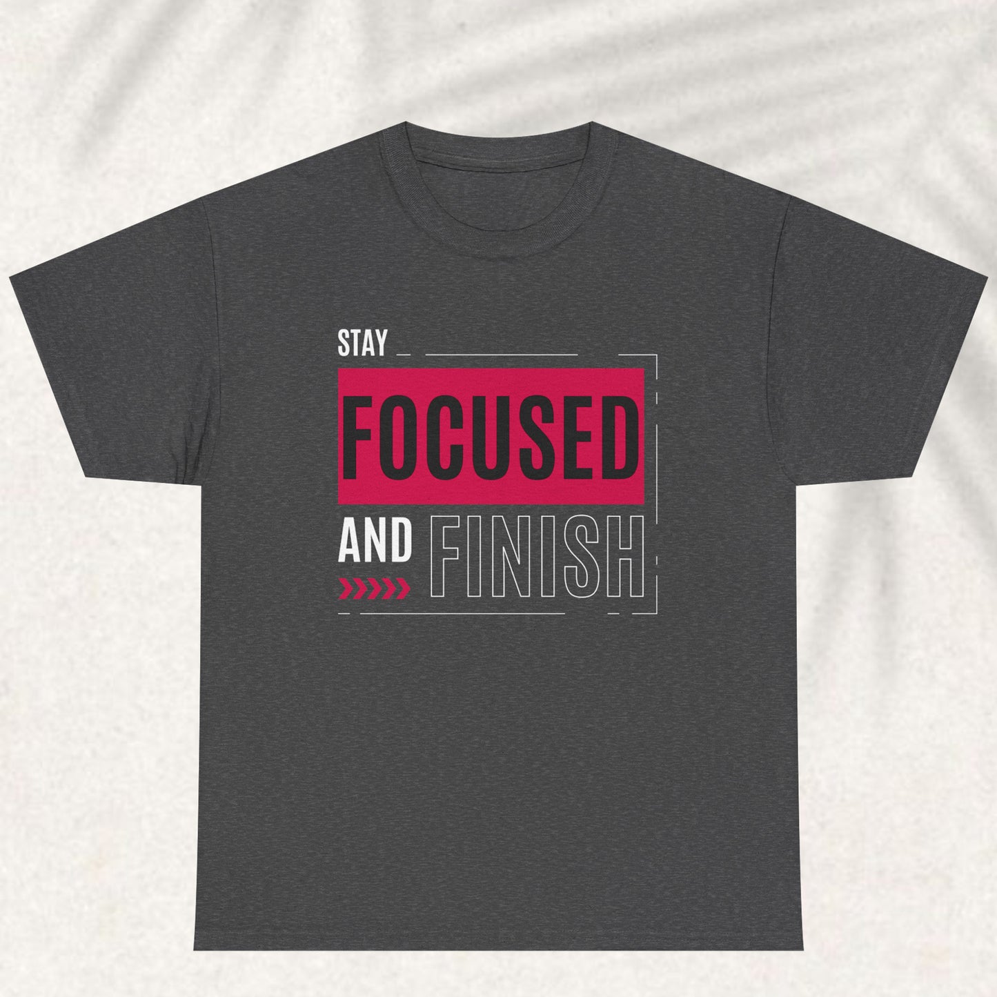 Stay focus T-shirt