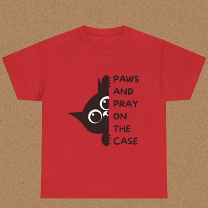 Paw and pray on the case  - Christian Graphic Tee