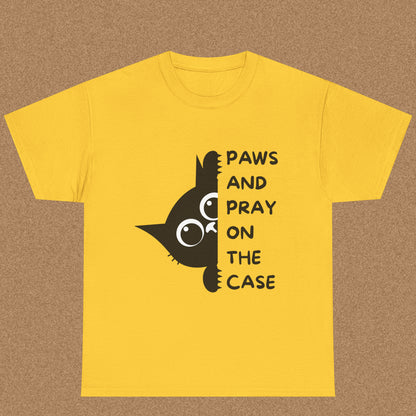 Paw and pray on the case  - Christian Graphic Tee
