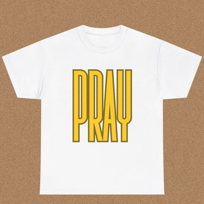 Pray - Christian Graphic Tee | 1 Thessalonians 5:17
