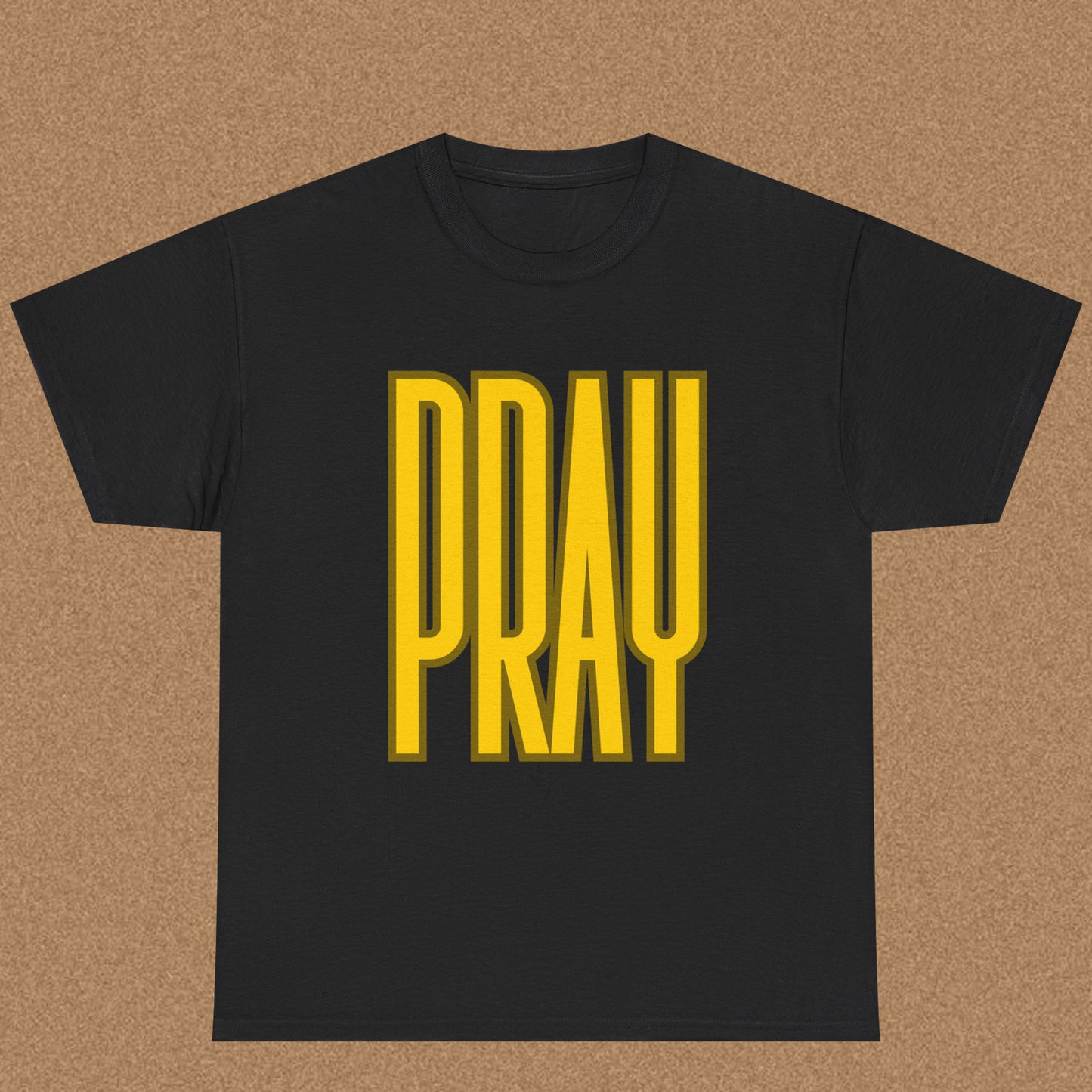 Pray - Christian Graphic Tee | 1 Thessalonians 5:17