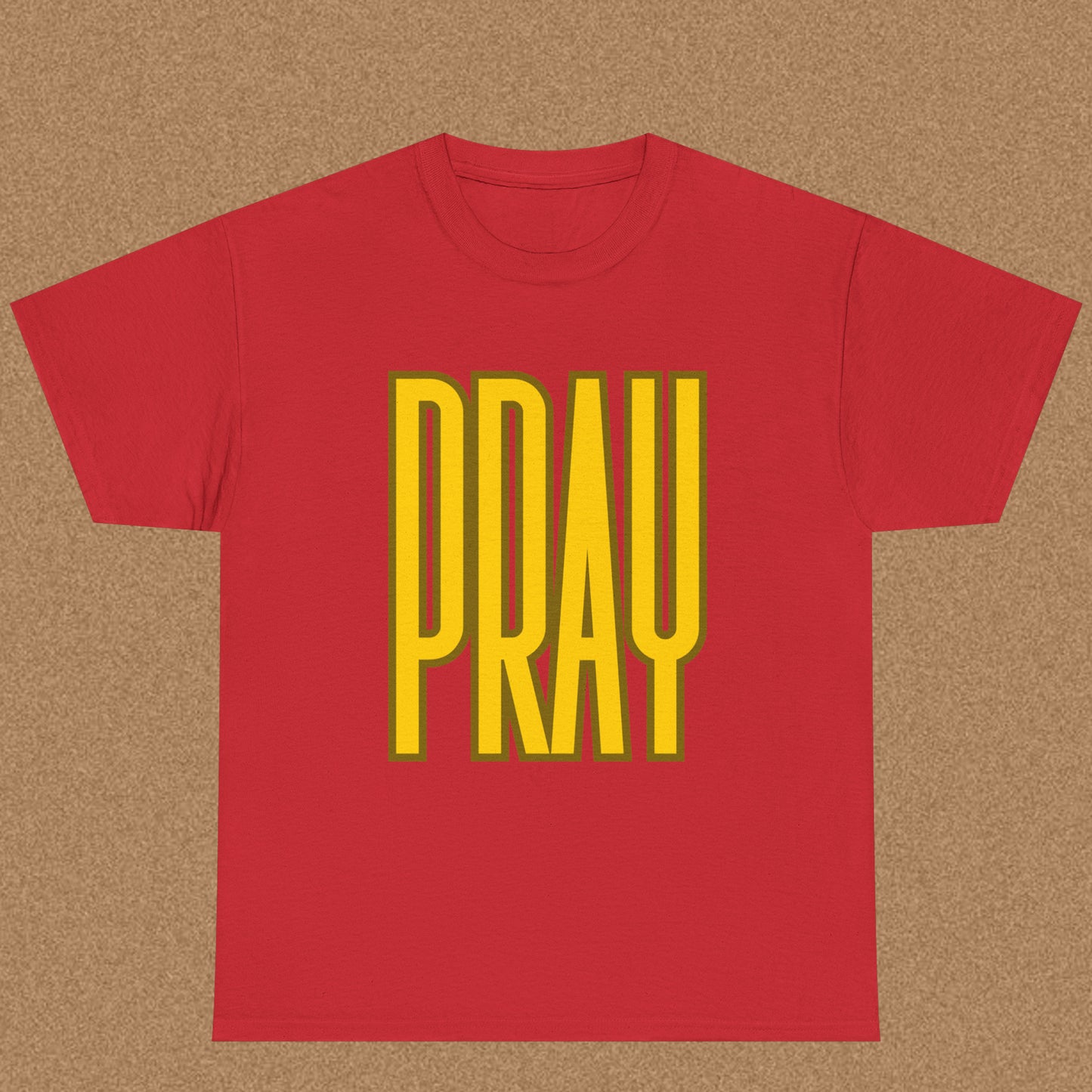 Pray - Christian Graphic Tee | 1 Thessalonians 5:17