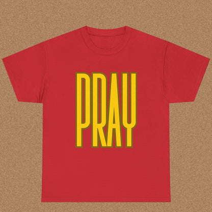 Pray - Christian Graphic Tee | 1 Thessalonians 5:17