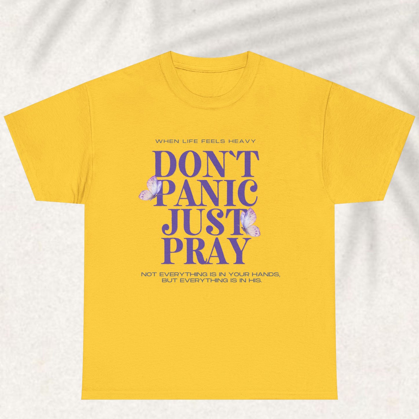 Don't Panic Just Pray - Christian Graphic Tee | 1 Thessalonians 5:17
