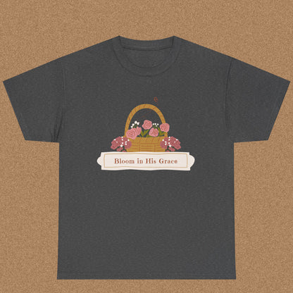 Bloom in His Grace - Faith Tee | Ephesians 2:8