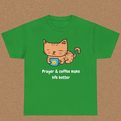 Prayer and Coffee Makes Life Better - Christian Graphic Tee | 1 Thessalonians 5:17
