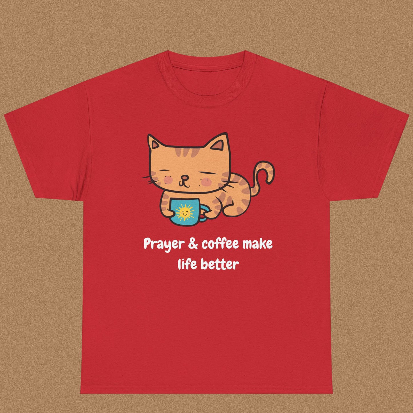 Prayer and Coffee Makes Life Better - Christian Graphic Tee | 1 Thessalonians 5:17