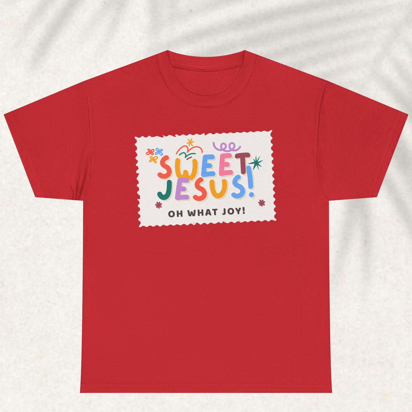 Sweet Jesus - Christian Graphic Tee | Philippians 2:10