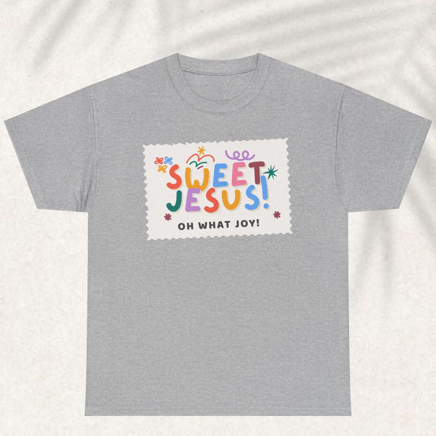Sweet Jesus - Christian Graphic Tee | Philippians 2:10
