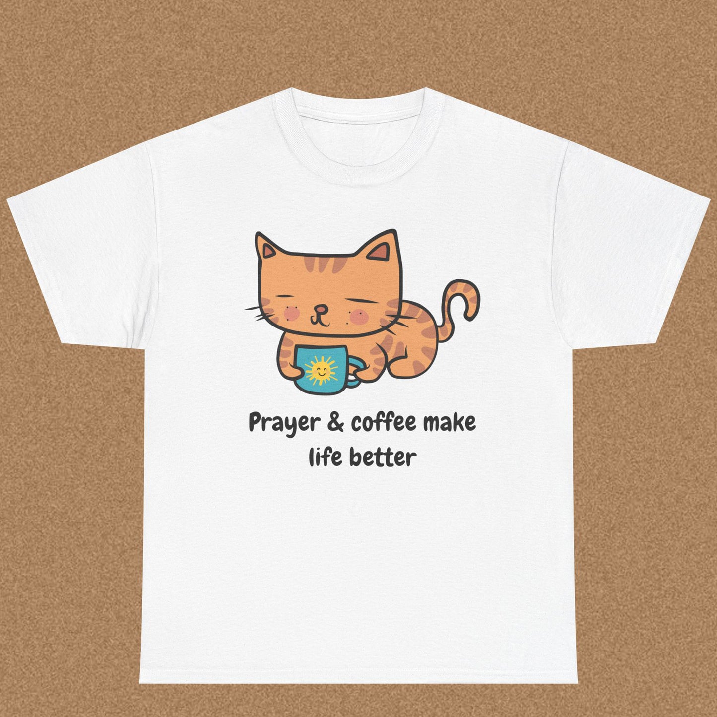 Prayer and Coffee Makes Life Better - Christian Graphic Tee | 1 Thessalonians 5:17