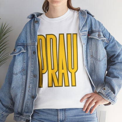 Pray - Christian Graphic Tee | 1 Thessalonians 5:17