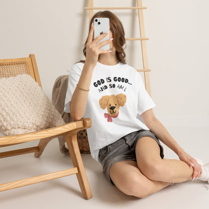 God is good and so am I T-shirt