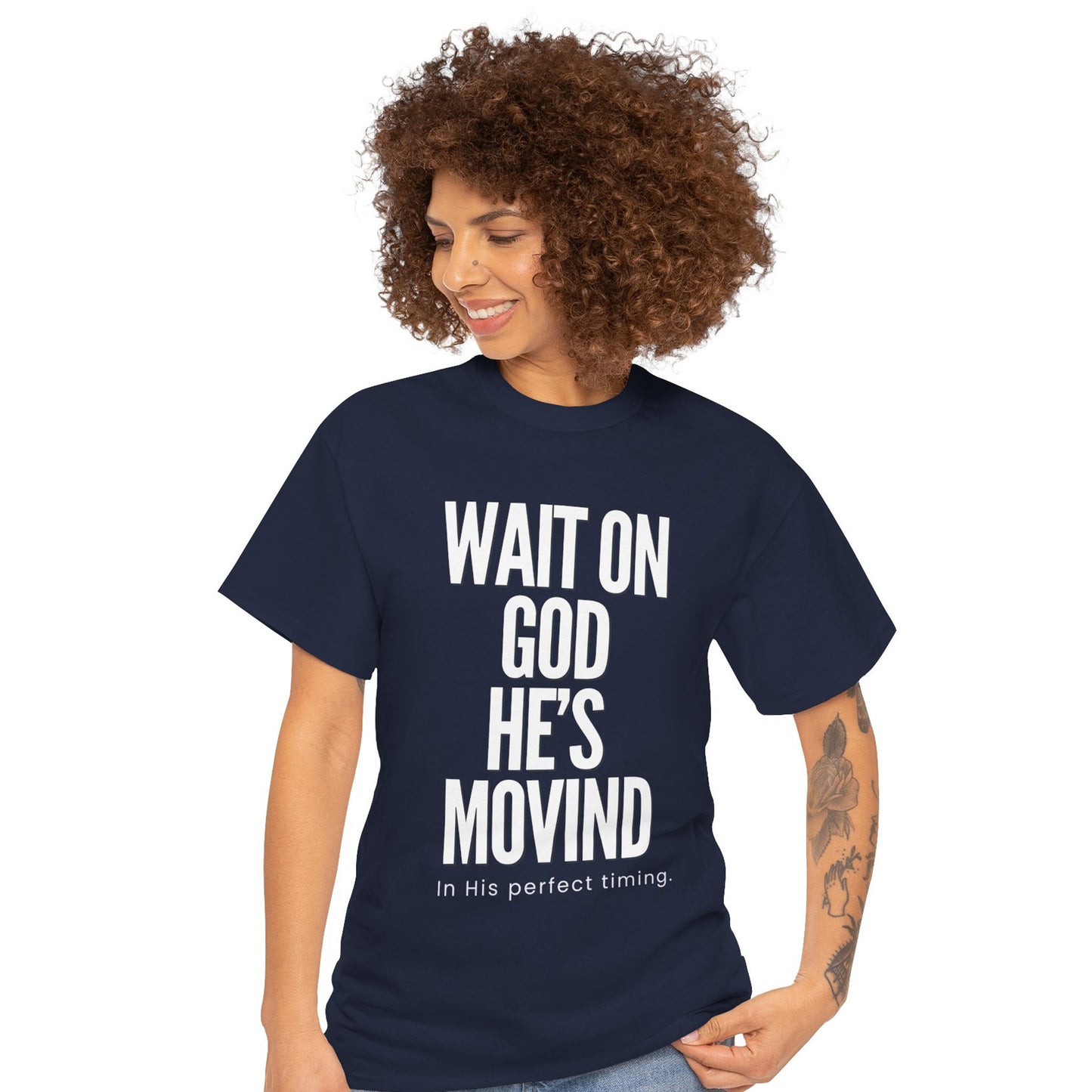 Wait on God he is moving T-shirt