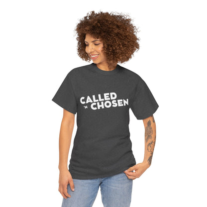 Call and Chosen T-shirt