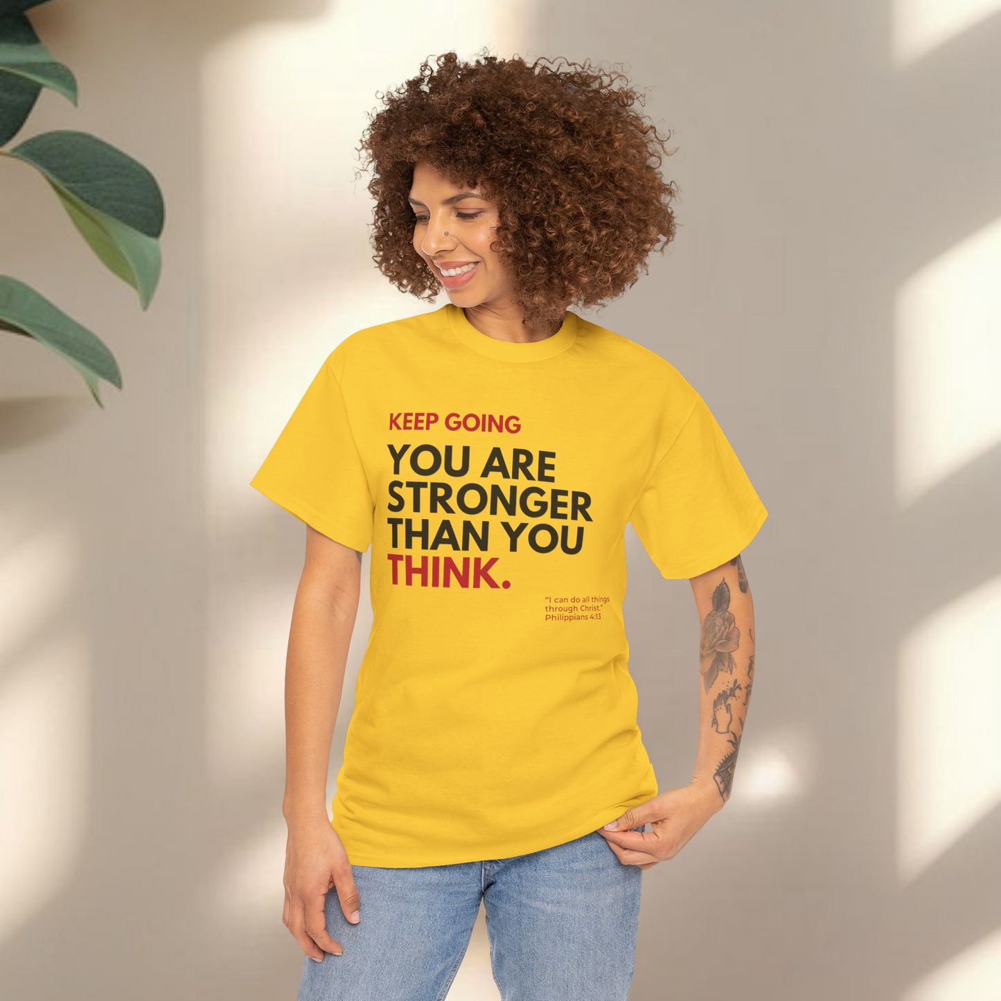 You are stronger than you think T-shirt