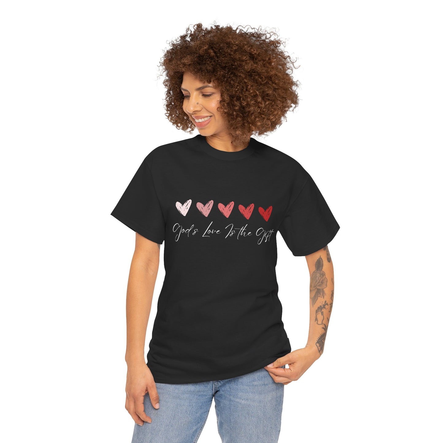 God love is the gift T-shirt
