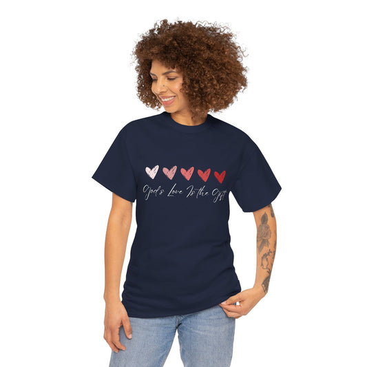 God love is the gift T-shirt
