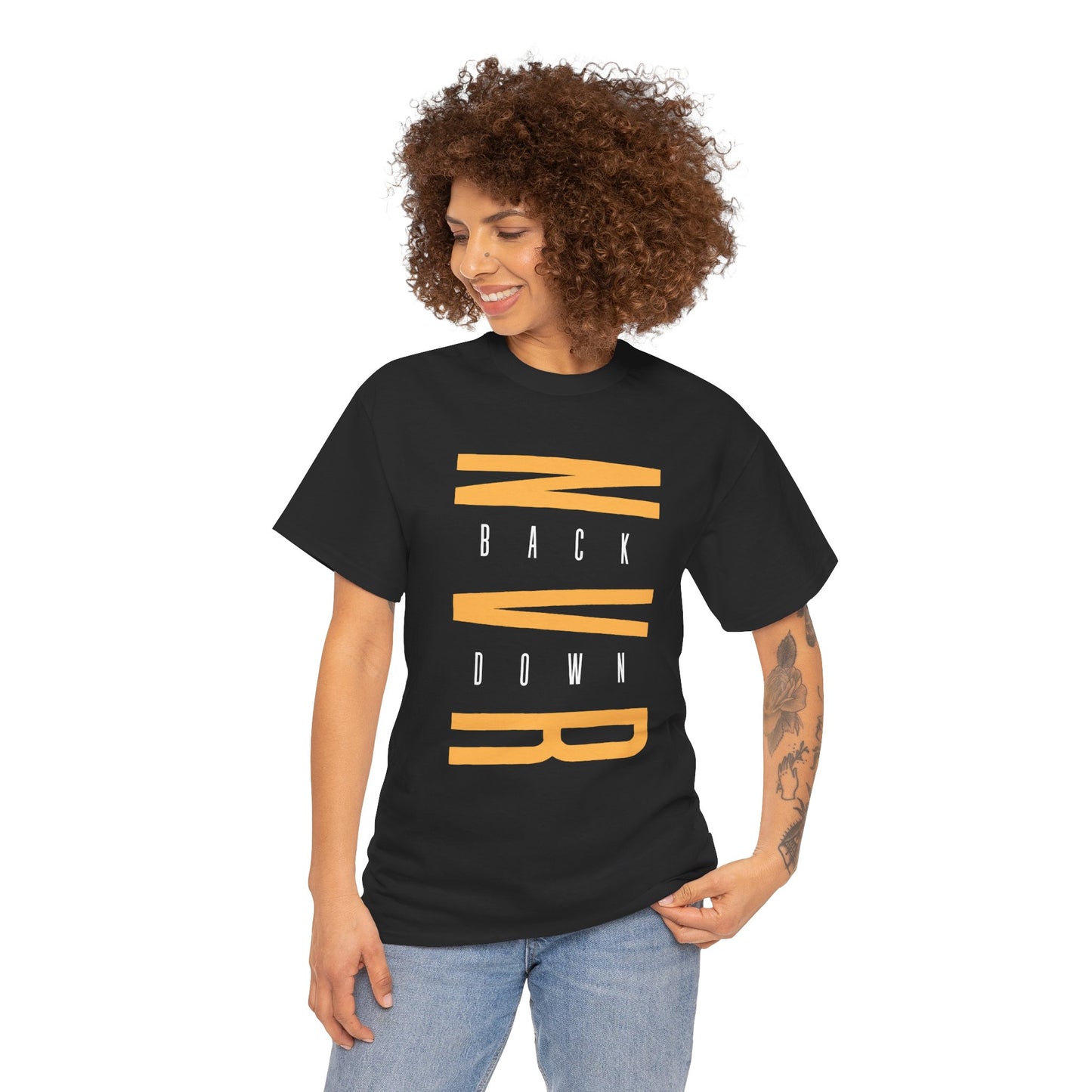 Never Back down T-shirt