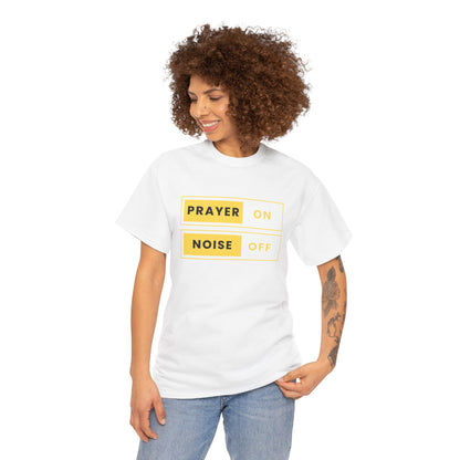 Prayer on Noise off T-shirt