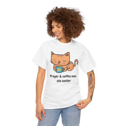 Prayer and Coffee Makes Life Better - Christian Graphic Tee | 1 Thessalonians 5:17
