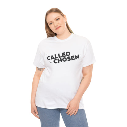 Called and chosen T-shirt